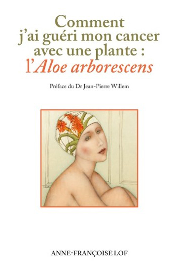 Témoignage cancer aloe arborescens